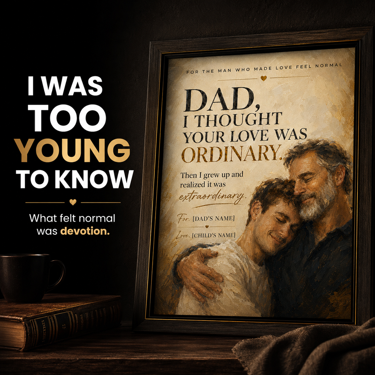 Personalized Dad Portrait From Photo – Custom Father and Child Canvas Gift, Meaningful Father’s Day Wall Art | I Thought Your Love Was Ordinary