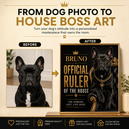 Funny Custom Dog Portrait From Photo, Personalized Pet Wall Art, Hilarious Dog Owner Gift – "Official Ruler of the House"